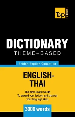 Dicționar tematic British English-Thai - 3000 de cuvinte - Theme-based dictionary British English-Thai - 3000 words