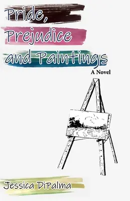 Mândrie, prejudecată și picturi - Pride, Prejudice and Paintings