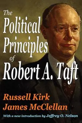 Principiile politice ale lui Robert A. Taft - The Political Principles of Robert A. Taft