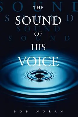 Sunetul vocii sale - The Sound of His Voice