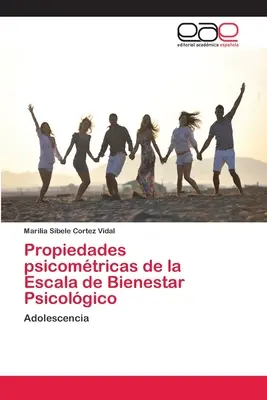 Propriedades psihomtricas de la Escala de Bienestar Psicolgico - Propiedades psicomtricas de la Escala de Bienestar Psicolgico