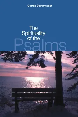 Spiritualitatea psalmilor (The Spirituality of the Psalms) - The Spirituality of the Psalms