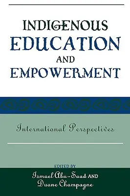 Educație și emancipare indigenă: Perspective internaționale - Indigenous Education and Empowerment: International Perspectives
