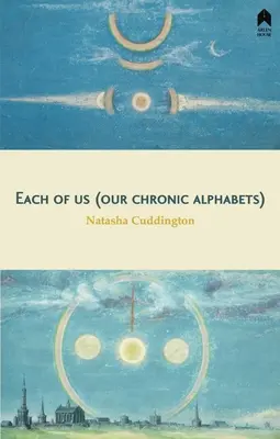 Fiecare dintre noi (Alfabetul nostru cronic) - Each of Us (Our Chronic Alphabets)