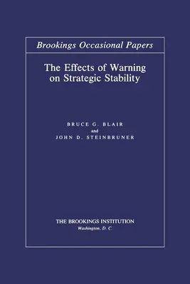 Efectele avertismentului asupra stabilității strategice - The Effects of Warning on Strategic Stability