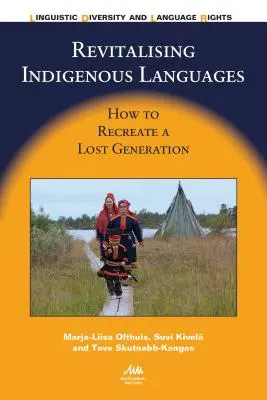 Revitalizarea limbilor indigene: Cum să recreezi o generație pierdută - Revitalising Indigenous Languages: How to Recreate a Lost Generation