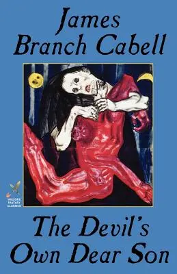 Fiul drag al diavolului (The Devil's Own Dear Son) - The Devil's Own Dear Son