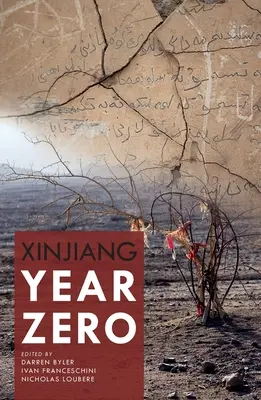 Xinjiang anul zero - Xinjiang Year Zero