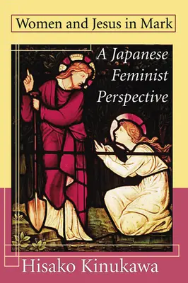 Femeile și Iisus în Marcu - Women and Jesus in Mark
