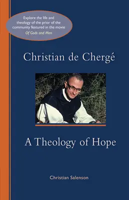 Christian de Cherge: O teologie a speranței Volumul 247 - Christian de Cherge: A Theology of Hope Volume 247