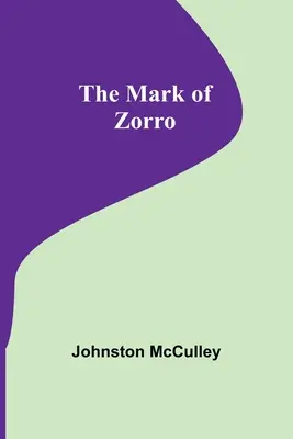 Semnul lui Zorro - The Mark of Zorro
