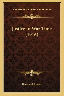 Justiția în timp de război (1916) - Justice In War Time (1916)