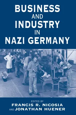 Afaceri și industrie în Germania nazistă - Business and Industry in Nazi Germany