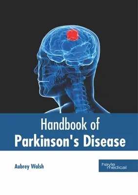 Manual de boală Parkinson - Handbook of Parkinson's Disease