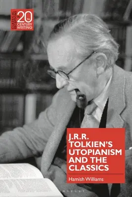 Utopianismul lui J.R.R. Tolkien și lumea clasică - J.R.R. Tolkien's Utopianism and the Classics
