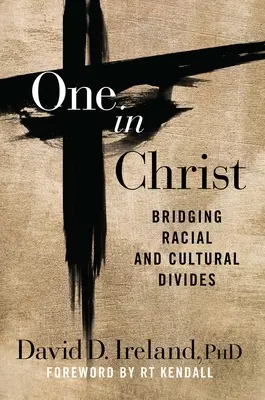 Unul în Hristos: Reducerea diviziunilor rasiale și culturale - One in Christ: Bridging Racial & Cultural Divides