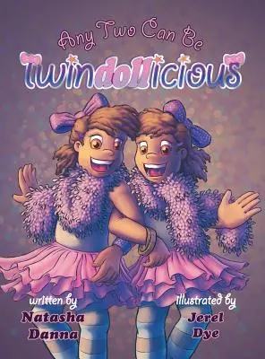 Oricare doi pot fi Twindollicious - Any Two Can Be Twindollicious