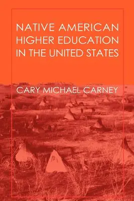 Învățământul superior al nativilor americani în Statele Unite - Native American Higher Education in the United States