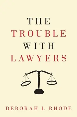Problema cu avocații - The Trouble with Lawyers