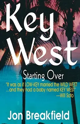 Key West III: Un nou început - Key West III: Starting Over