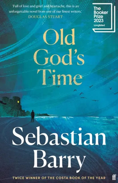 Old God's Time - pe lista lungă pentru Booker Prize 2023 - Old God's Time - Longlisted for the Booker Prize 2023