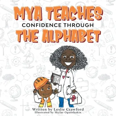 Mya predă încrederea în sine prin alfabet - Mya Teaches Confidence Through the Alphabet