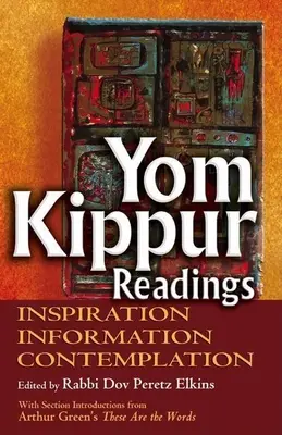 Lecturi de Yom Kippur: Inspirație, informare și contemplație - Yom Kippur Readings: Inspiration, Information and Contemplation