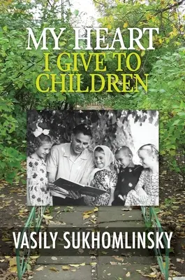 Inima mea o dăruiesc copiilor - My Heart I Give to Children