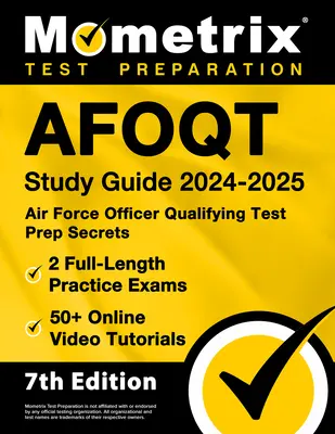 Afoqt Study Guide 2024-2025 - Air Force Officer Qualifying Test Prep Secrets, 2 Full-Length Practice Exams, 50+ Online Video Tutorials: [Ediția a 7-a] - Afoqt Study Guide 2024-2025 - Air Force Officer Qualifying Test Prep Secrets, 2 Full-Length Practice Exams, 50+ Online Video Tutorials: [7th Edition]