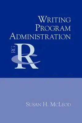 Administrarea programului de scriere - Writing Program Administration