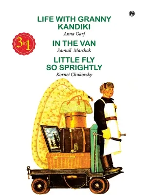 Viața cu bunica Kandiki, În dubiță, Micuța muscă atât de vioaie - Life with Granny Kandiki, In the Van, Little Fly So Sprighhtly
