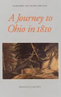 O călătorie în Ohio în 1810 - A Journey to Ohio in 1810