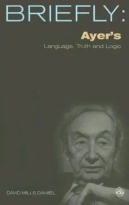 Limbaj, adevăr și logică a lui Ayer - Ayer's Language, Truth and Logic