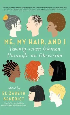 Eu, părul meu și cu mine - Me, My Hair, and I