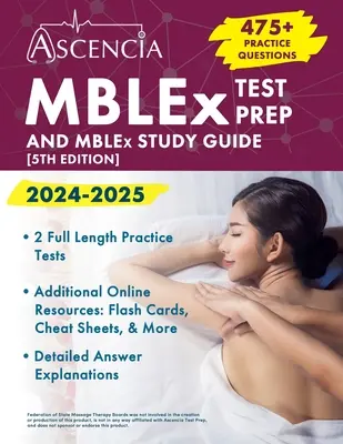 MBLEx Test Prep 2024-2025: 470+ întrebări practice și MBLEx Study Guide Book [5th Edition] - MBLEx Test Prep 2024-2025: 470+ Practice Questions and MBLEx Study Guide Book [5th Edition]