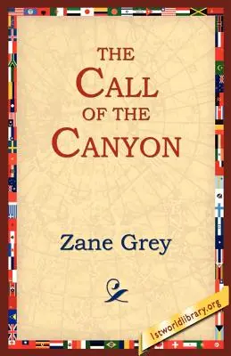 Chemarea canionului (The Call of the Canyon) - The Call of the Canyon