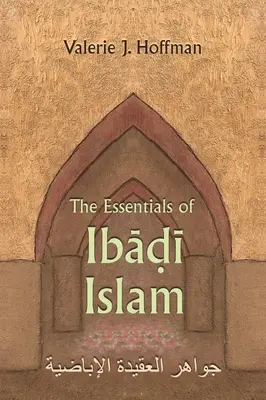 Esențialul islamului ibadi - The Essentials of Ibadi Islam