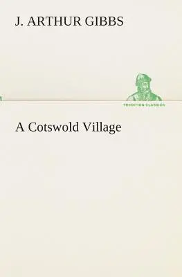 Un sat din Cotswold - A Cotswold Village