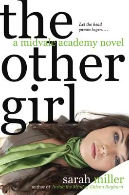 Cealaltă fată: Un roman al Academiei Midvale - The Other Girl: A Midvale Academy Novel