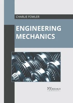 Inginerie mecanică - Engineering Mechanics
