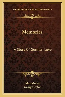 Amintiri: O poveste de dragoste germană - Memories: A Story Of German Love