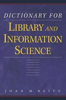 Dicționar pentru biblioteconomie și știința informării - Dictionary for Library and Information Science