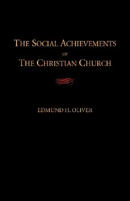 Realizările sociale ale Bisericii creștine - The Social Achievements of the Christian Church