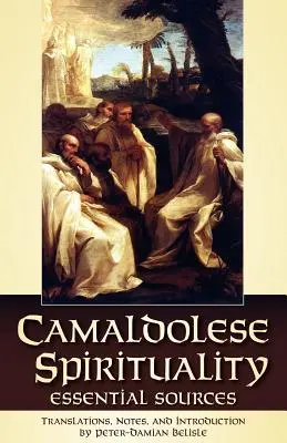 Spiritualitate Camaldolese - Camaldolese Spirituality