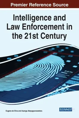 Serviciile de informații și aplicarea legii în secolul XXI - Intelligence and Law Enforcement in the 21st Century