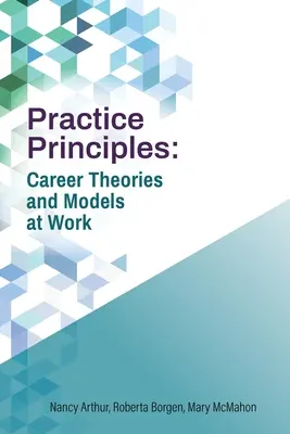 Principii practice: Teorii și modele de carieră la locul de muncă - Practice Principles: Career Theories and Models at Work