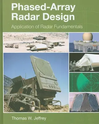 Phased-Array Radar Design: Aplicarea principiilor de bază ale radarului - Phased-Array Radar Design: Application of Radar Fundamentals