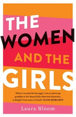 Femeile și fetele (Bloom Laura (autor A&U ANZ)) - The Women and the Girls (Bloom Laura (A&U ANZ author))