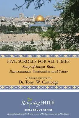 Cinci suluri pentru toate timpurile: Cântarea Cântărilor, Rut, Plângeri, Eclesiastul și Estera - Five Scrolls for All Times: Song of Songs, Ruth, Lamentations, Ecclesiastes, and Esther