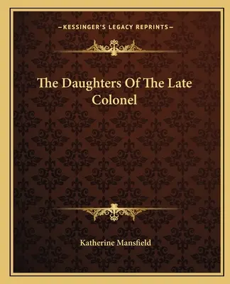 The Daughters of the Late Colonel
